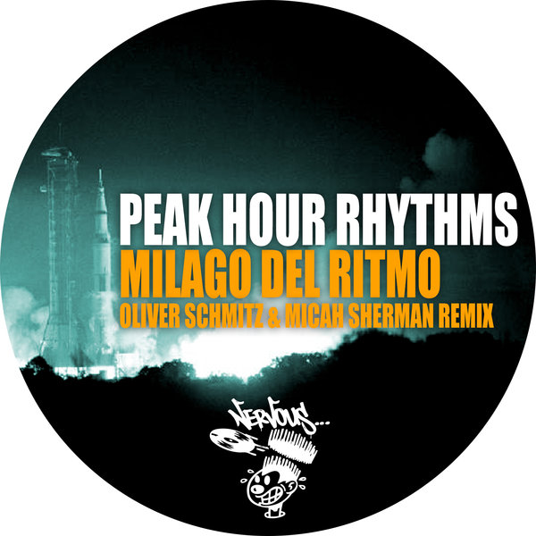 Peak Hour Rhythms - Milagro Del Ritmo - Oliver Schmitz & Micah Sherman Remix [NER23037]
